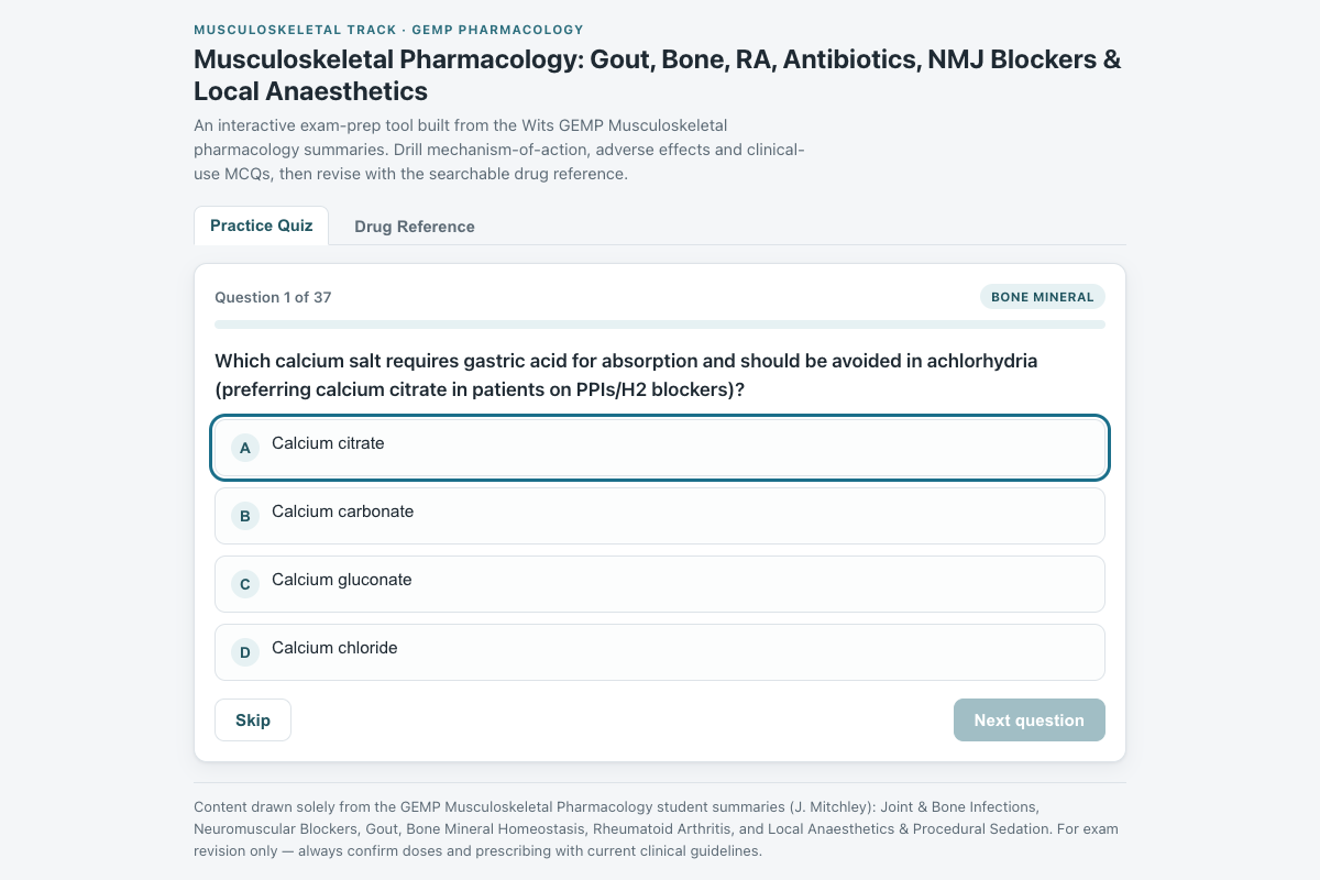 Preview of Musculoskeletal Pharmacology (GEMP): Gout, Bone, RA, Bone-Infection Antibiotics & NMJ Blockers Quiz